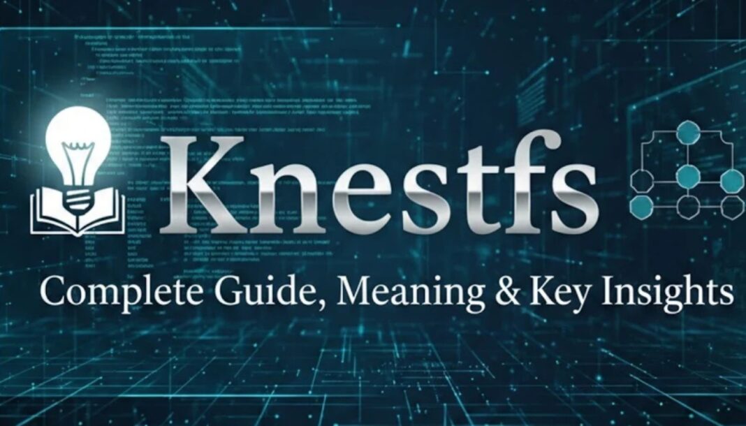 Knestfs